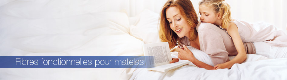 Fibres fonctionnelles pour matelas